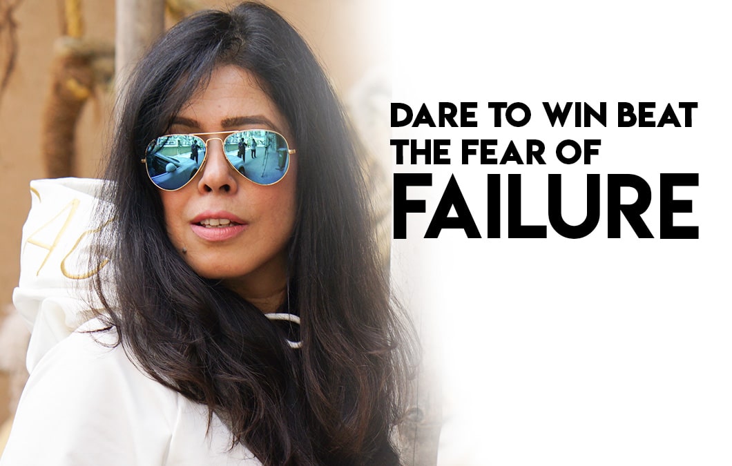 Priya Kumar Blog-Dare to Win—Beat the Fear of Failure